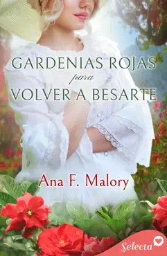 gardenias rojas para volver a besarte (los talbot 3) imagen de la portada del libro