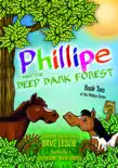 The Great Adventures of Phillipe the Unicorn synopsis, comments