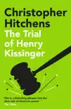 The Trial of Henry Kissinger sinopsis y comentarios