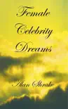 Female Celebrity Dreams synopsis, comments