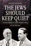 The Jews Should Keep Quiet synopsis, comments