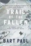 Trail of the Fallen synopsis, comments