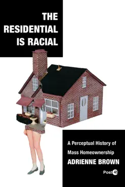 the residential is racial book cover image