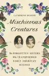 Mischievous Creatures synopsis, comments