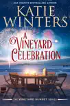 A Vineyard Celebration synopsis, comments