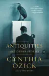Antiquities and Other Stories synopsis, comments
