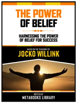 the power of belief - based on the teachings of jocko willink book cover image