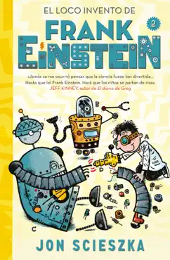 frank einstein 2 - el loco invento de frank einstein imagen de la portada del libro