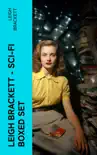 Leigh Brackett - Sci-Fi Boxed Set synopsis, comments