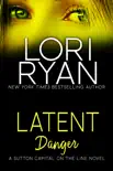 Latent Danger synopsis, comments
