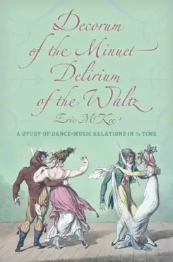 decorum of the minuet, delirium of the waltz book cover image