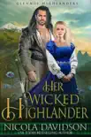Her Wicked Highlander synopsis, comments