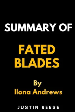 summary of fated blades by ilona andrews book cover image