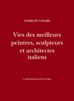 vies des meilleurs peintres, sculpteurs et architectes italiens imagen de la portada del libro