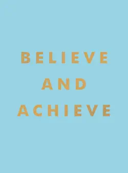 believe and achieve book cover image