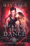 Wickedly They Dance book summary, reviews and download