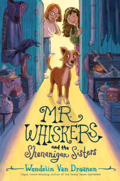 mr. whiskers and the shenanigan sisters book cover image