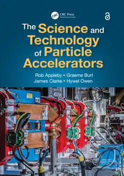 the science and technology of particle accelerators book cover image