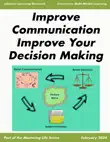 Improve Communication Improve Decision Making synopsis, comments