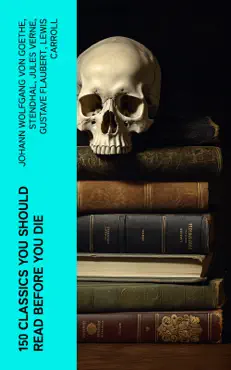 150 classics you should read before you die book cover image