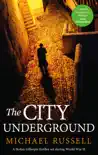 The City Underground synopsis, comments