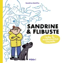 sandrine et flibuste contre la maltraitance animale book cover image