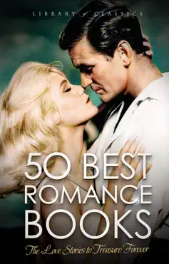 50 best romance books - pride and prejudice, jane eyre, romeo and juliet, wuthering heights, the great gatsby, anna karenina, sense and sensibility, persuasion, the secret garden, little women book cover image