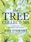 The Tree Collectors synopsis, comments