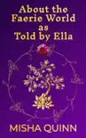 About the Faerie World as Told by Ella synopsis, comments