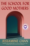 The School for Good Mothers book summary, reviews and download