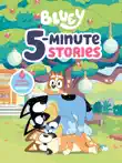 Bluey 5-Minute Stories synopsis, comments