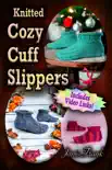 Knitted Cozy Cuff Slippers synopsis, comments
