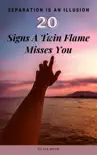Signs A Twin Flame Misses You synopsis, comments