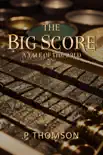 The Big Score synopsis, comments