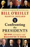 Confronting the Presidents synopsis, comments