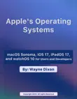 MacOS Sonoma, iOS 17, iPadOS 17, and watchOS 10 for Users and Developers sinopsis y comentarios