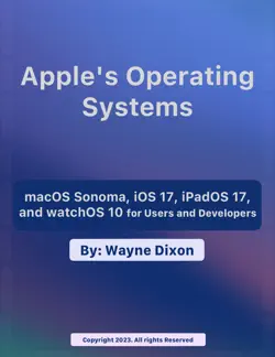 macos sonoma, ios 17, ipados 17, and watchos 10 for users and developers imagen de la portada del libro