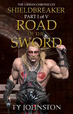 shieldbreaker: episode 1: road of the sword book cover image