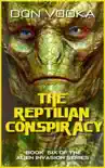 The Reptilian Conspiracy sinopsis y comentarios