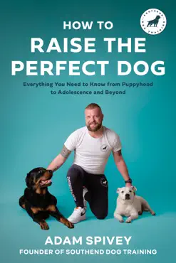 how to raise the perfect dog book cover image
