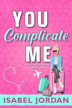 you complicate me book cover image