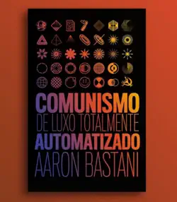 comunismo de luxo totalmente automatizado book cover image