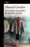Los sueños asequibles de Josefina Jarama sinopsis y comentarios