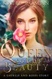 Queen of Love and Beauty synopsis, comments