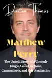 Matthew Perry synopsis, comments