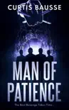 Man of Patience synopsis, comments