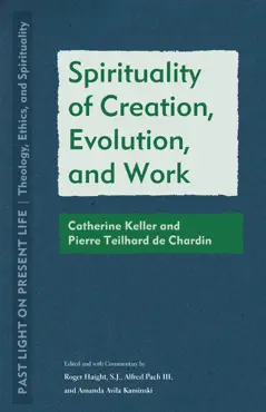 spirituality of creation, evolution, and work book cover image