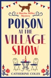 Poison at the Village Show book summary, reviews and downlod