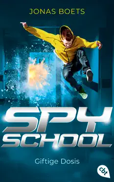 spy school - giftige dosis book cover image