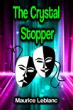 The Crystal Stopper synopsis, comments